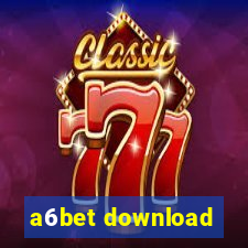 a6bet download